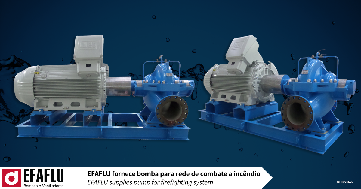 EFAFLU fornece bomba para combate a incêndio em refinaria